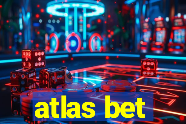 atlas bet